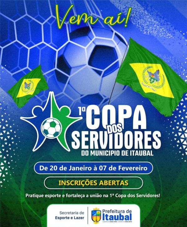 Vem aí a 1ª Copa dos Servidores de Itaubal!