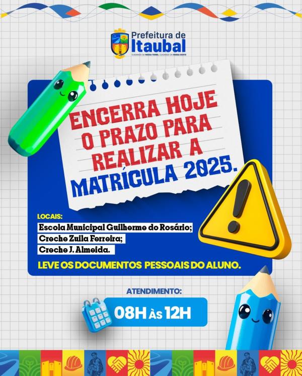 Hoje, 24 de janeiro, é o último dia para garantir a matrícula do seu filho na rede municipal de ensino!