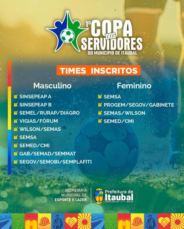 Confira as equipes confirmadas na 1ª Copa dos Servidores Municipais de Itaubal!