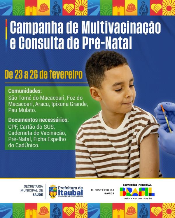 Vem aí a campanha de multivacinação e consulta de pré-natal nas comunidades!