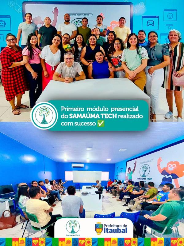 Primeiro módulo presencial do SAMAÚMA TECH realizado com sucesso!
