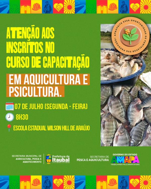 Atenção, produtores e produtoras de Itaubal!