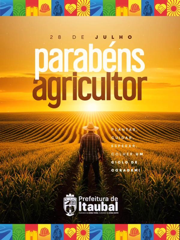 28 de Julho – Dia Nacional do Agricultor 