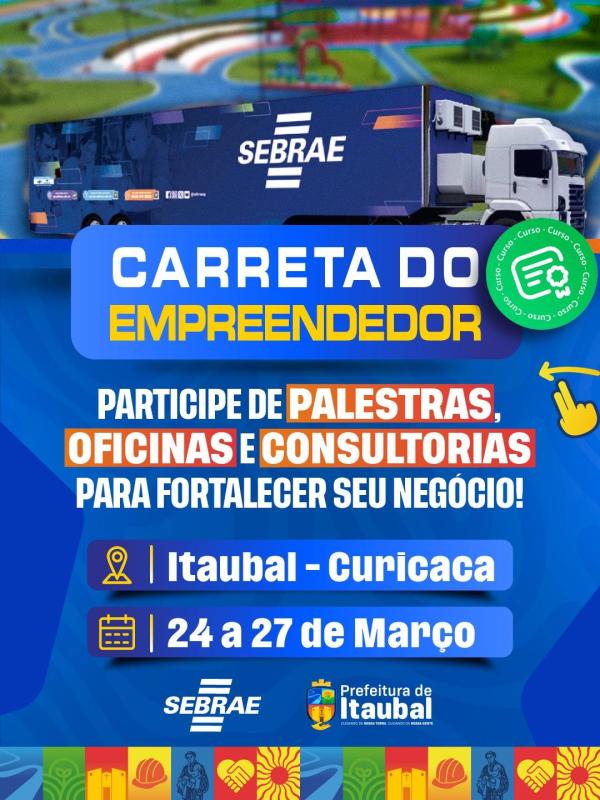 A Carreta do Empreendedor está chegando!