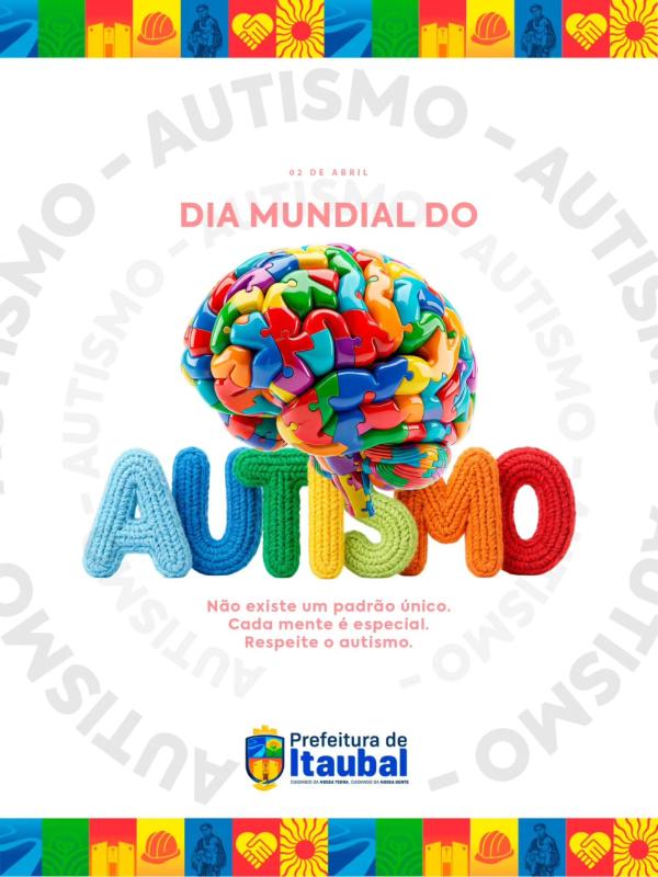 02 de abril, Dia Mundial da Conscientização do Autismo